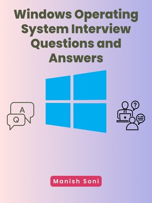 cover image of Windows Operating System Interview Questions and Answers